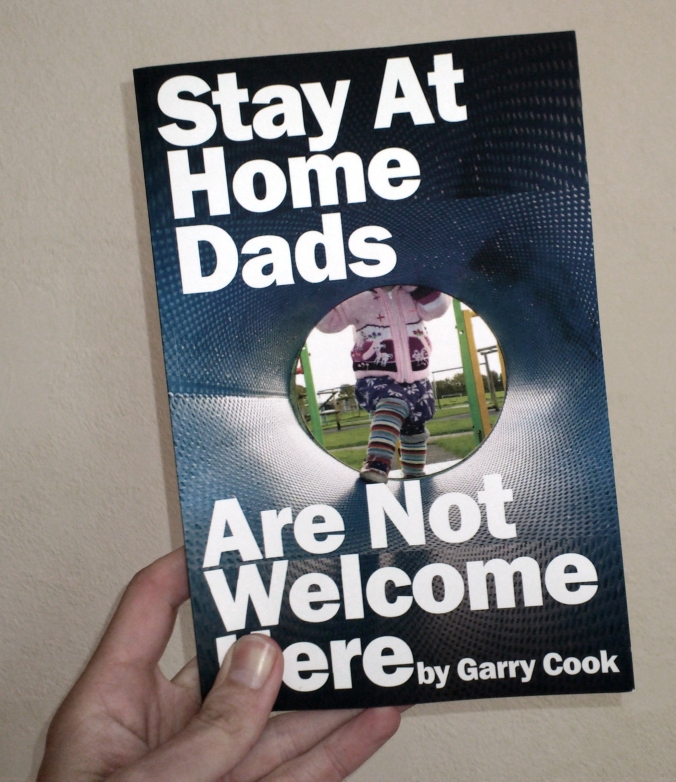 stay at home dads are not welcome here garry cook